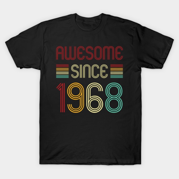 Vintage Awesome Since 1968 T-Shirt by Che Tam CHIPS